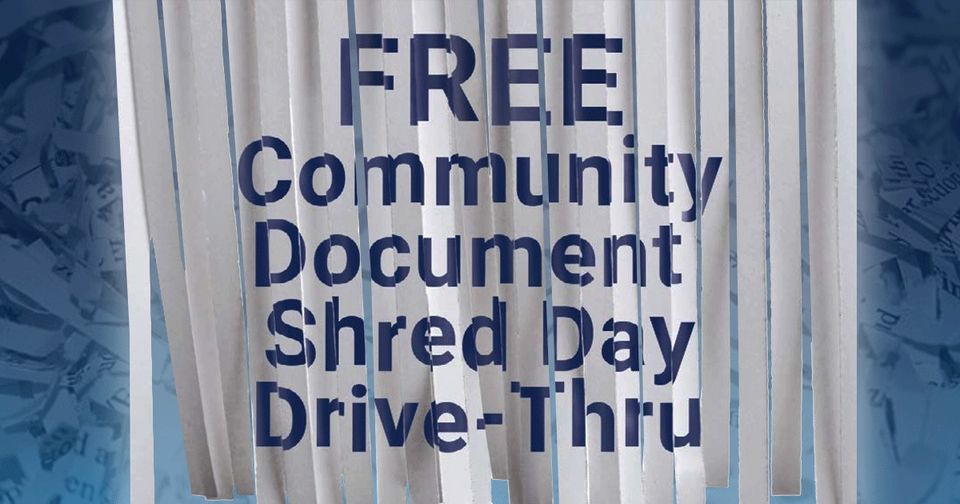 Community Shred Day Drive-Thru