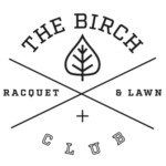 The Birch Racquet & Lawn Club