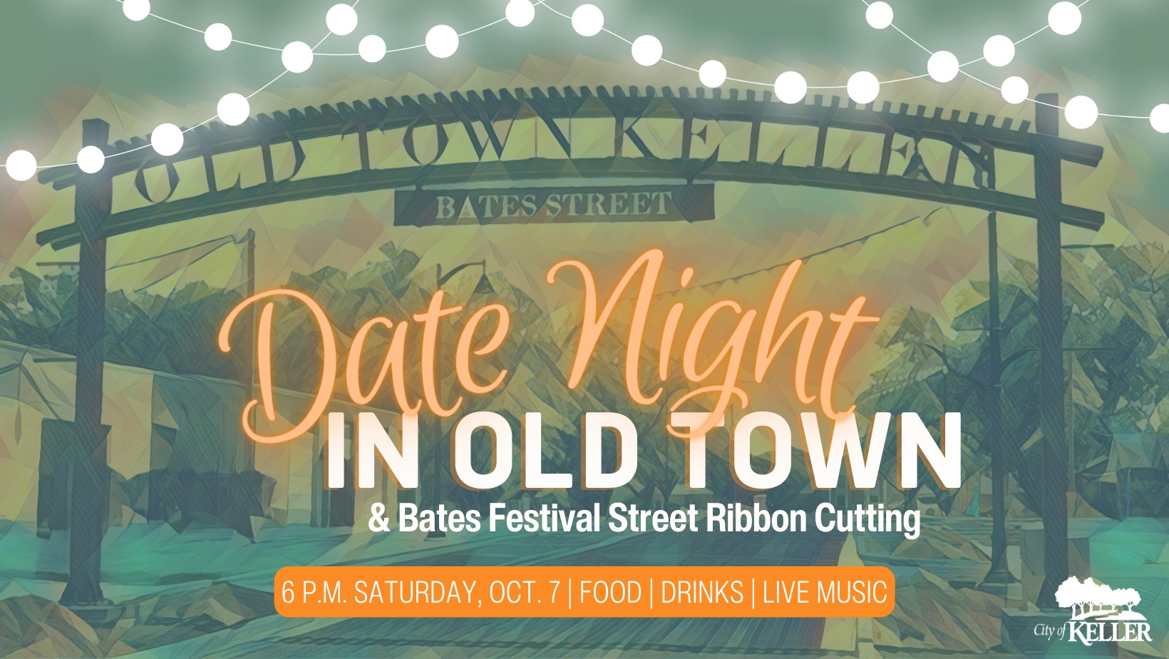 Date Night in Old Town Keller & Bates Festival Street Ribbon Cutting