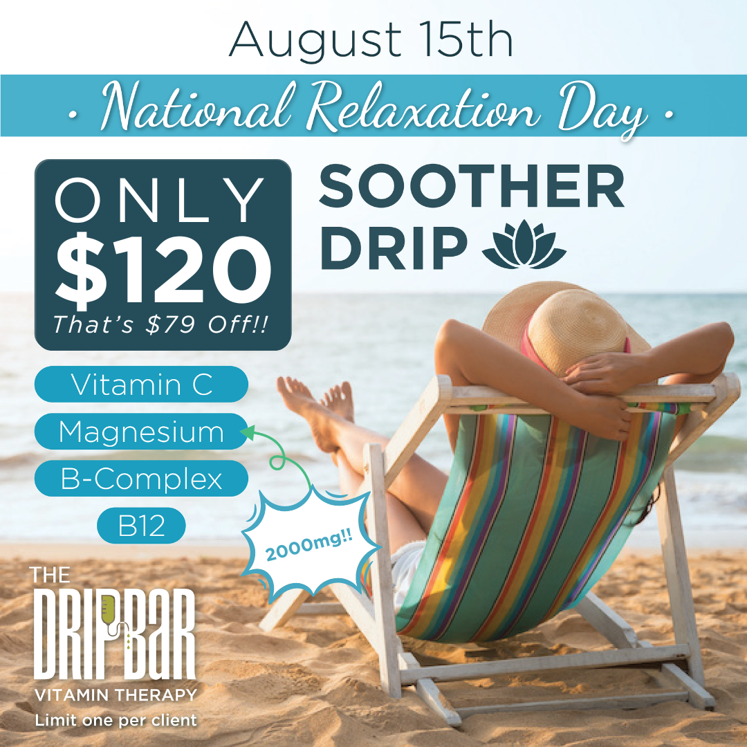 National Relaxation Day at The DRIPBaR Keep It In Keller